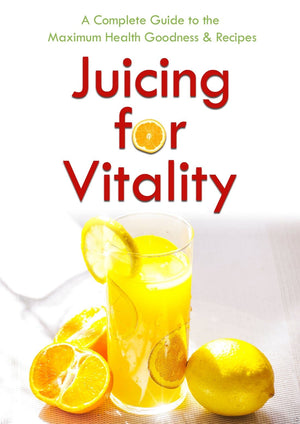 Juicing for Vitality eBook - Vegelia - Sunrider products for a healthy lifestyle